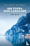 Montano, Alessandro - Die Toten vom Gardasee