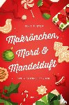 Pistor, Elke - Makrönchen, Mord & Mandelduft