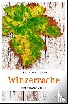Wagner, Andreas - Winzerrache