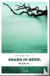 Nagele, Andrea - Grado im Nebel