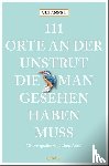 Annel, Ulf - 111 Orte an der Unstrut, die man gesehen haben muss