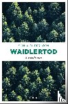 Silberhorn, Sonja - Waidlertod