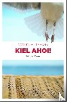 Leymann, Cornelia - Kiel ahoi!