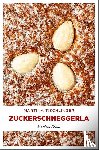 Tischlinger, Martina - Zuckerschneggerla