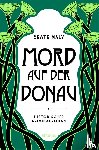 Maly, Beate - Mord auf der Donau