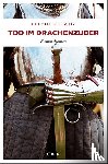 Gotschy, Helmut - Tod im Drachenzuber