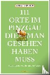 Peer, Alexander - 111 Orte im Pinzgau, die man gesehen haben muss