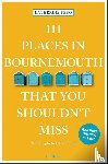 Bebo, Katherine - 111 Places in Bournemouth That You Shouldn't Miss