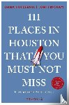 DuTerroil, Dana, Fincham, Joni - 111 Places in Houston That You Must Not Miss
