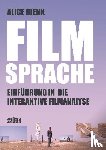 Bienk, Alice - Filmsprache- Einführung in die interaktive Filmanalyse