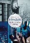  - Filmzeit - Zeitdimensionen des Films