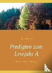 Pflaum, Michael - Predigten zum Lesejahr A