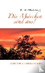 Schuhmann, Peter - Die Marchen sind aus!