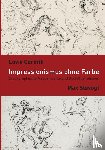  - Impressionismus ohne Farbe