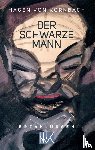 Kornbach, Hagen Von - Der schwarze Mann
