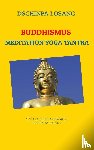 Losang, Dschinpa - Buddhismus Meditation Yoga Tantra. Das goldene Fundament - Gesamtausgabe