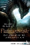 El-Bahay, Akram - Flammenwüste - Das Geheimnis der goldenen Stadt
