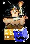 Moulton Marston, William - Wonder Woman Anthologie