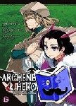 Ishida, Akira, Touno, Mamare - Archenemy & Hero - Maoyuu Maou Yuusha - Bd. 15