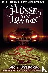 Aaronovitch, Ben, Cartmel, Andrew, Sullivan, Lee - Die Flüsse von London - Graphic Novel