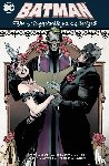 King, Tom, Mann, Clay, Seeley, Tim, Walker, Brad - Batman: Die Vorgeschichte zur Hochzeit