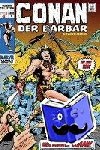 Thomas, Roy, Windsor-Smith, Barry, Jakes, John, Moorcock, Michael - Conan der Barbar: Classic Collection - Bd. 1
