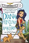 Hale, Dean, Hale, Shannon, Ying, Victoria - Diana: Prinzessin der Amazonen