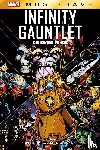 Starlin, Jim, Lim, Ron, Pérez, George - Marvel Must-Have: Infinity Gauntlet