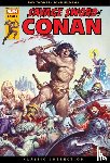 Thomas, Roy, Buscema, John, Adams, Neal, Kane, Gil - Savage Sword of Conan: Classic Collection