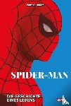 Zdarsky, Chip, Bagley, Mark - Spider-Man: Die Geschichte eines Lebens (Neuauflage)