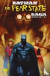 Tynion Iv, James, Fedrici, Riccardo, Dani, Hairsine, Trevor - Batman: Die Fear State Saga (Deluxe Edition)