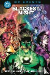 Johns, Geoff, Reis, Ivan, Mahnke, Doug - DC Events: Blackest Night