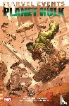 Pak, Greg, Pagulayan, Carlo, Frank, Gary, Lopresti, Aaron - Marvel Events: Planet Hulk