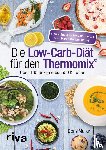 Muliar, Doris - Die Low-Carb-Diät für den Thermomix®