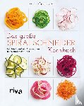 Maffucci, Ali - Das große Spiralschneider-Kochbuch