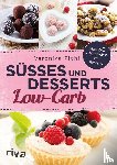 Pichl, Veronika - Süßes und Desserts Low-Carb