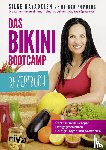 Kayadelen, Silke, Romberg, Heiner - Das Bikini-Bootcamp - Rezeptbuch