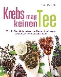 Uspenski, Maria - Krebs mag keinen Tee