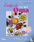 Schmidt, Vanessa - Einfach wie bei Oma