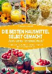Engler, Elisabeth - Die besten Hausmittel selbst gemacht aus dem Thermomix®