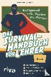 Golluch, Norbert - Das Survival-Handbuch für Lehrer