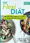Worm, Nicolai, Lemberger, Heike, Mangiameli, Franca - Die Flexi-Diät