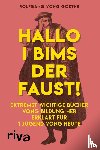 Goethe, Rolfgang vong - Hallo i bims der Faust