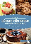 Till, Charly - Süßes für Kerle aus dem Thermomix®
