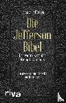 Jefferson, Thomas, Dierksmeier, Claus - Die Jefferson-Bibel