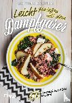 Breiter, Bettina - Leicht genießen mit dem Dampfgarer