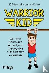 Willink, Jocko - Warrior Kid