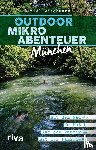 Wiechmann, Daniel - Outdoor-Mikroabenteuer München