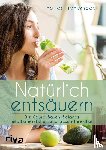 Frankenbach, Thomas - Natürlich entsäuern