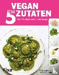 Pope, Roxy, Pook, Ben - Vegan mit 5 Zutaten
